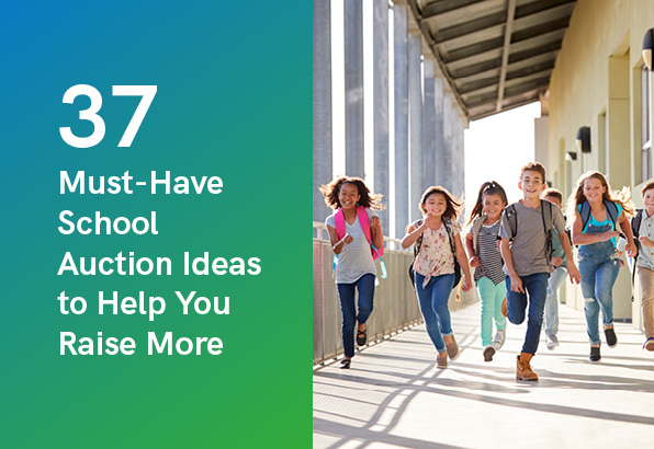 37 Must-Have School Auction Ideas to Help You Raise More