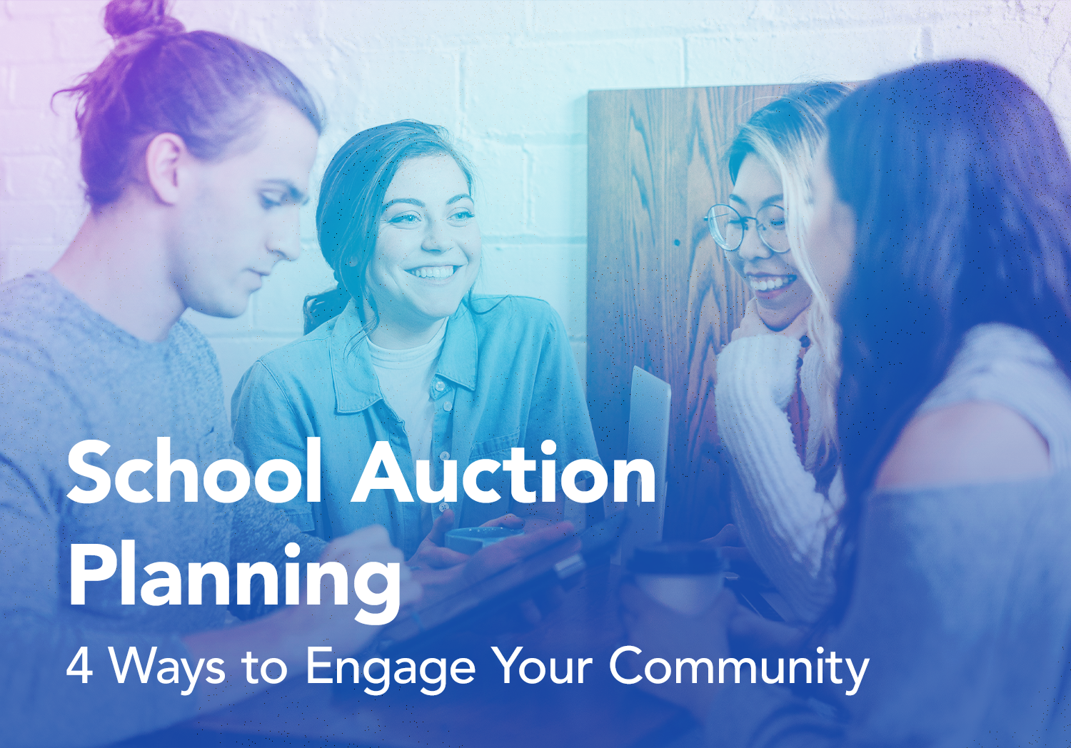 School Auction Planning: 4 Ways to Engage Your Community