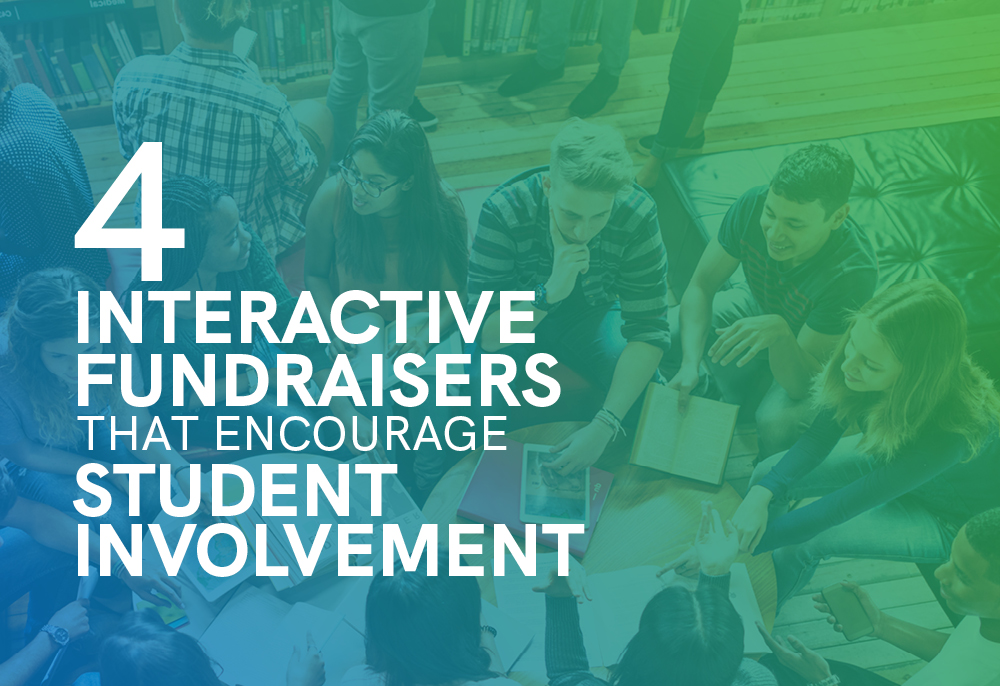 4 Interactive Fundraisers that Encourage Student Involvement