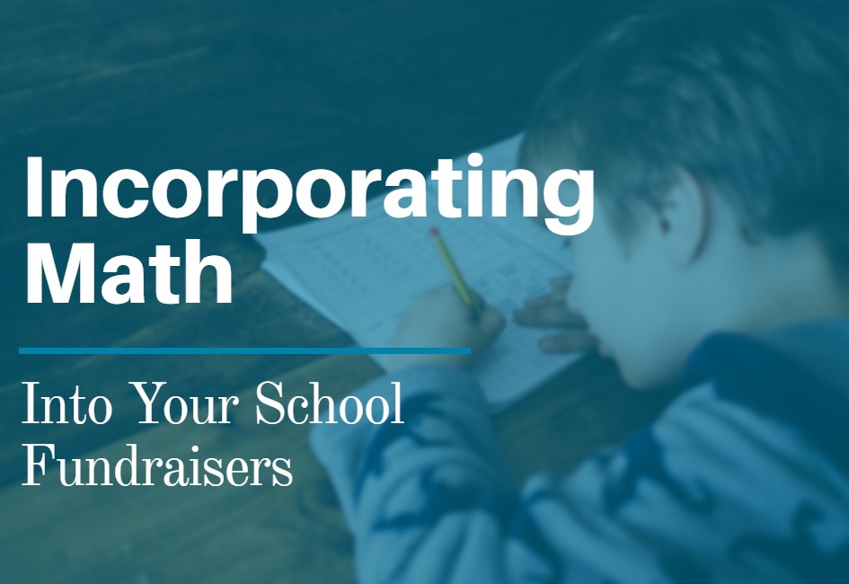 Incorporating Math Into Your School Fundraisers