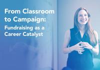 Smiling woman standing in front of a whiteboard, with a gradient overlay of blue and pink tones. Text reads: ‘From Classroom to Campaign: Fundraising as a Career Catalyst.’