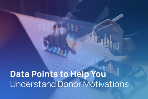 The title of the post, “Data Points to Help You Understand Donor Motivations”